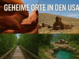 Geheime Orte und Insider-Tipps für außergewöhnliche Erlebnisse in den USA